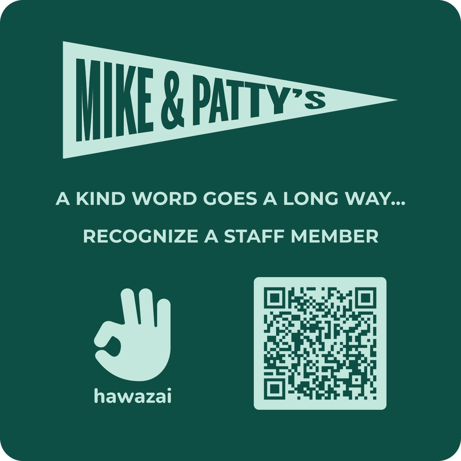 Mike and Patty's, Lexington — Hawazai customer